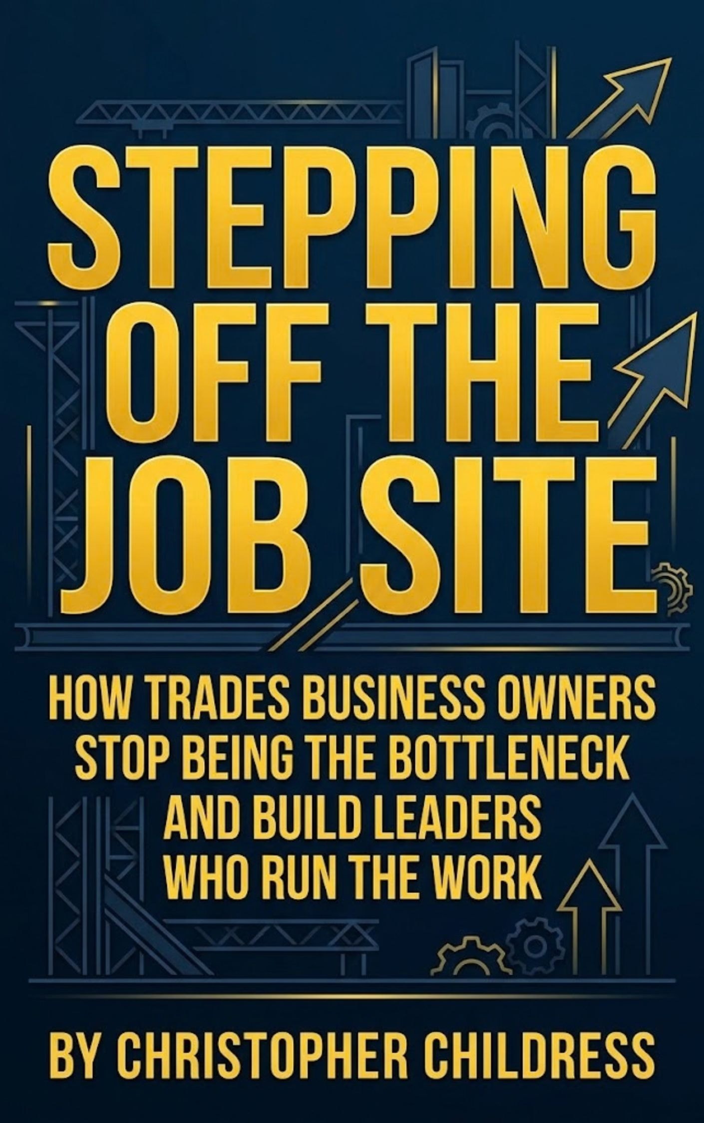 Stepping Off the Job Site book cover